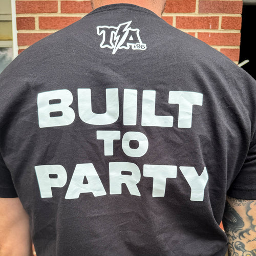Built to Party T-Shirt